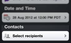 5. Now you ll add your Recipients. Tap the white box under Contacts to open the recipient window. 6.