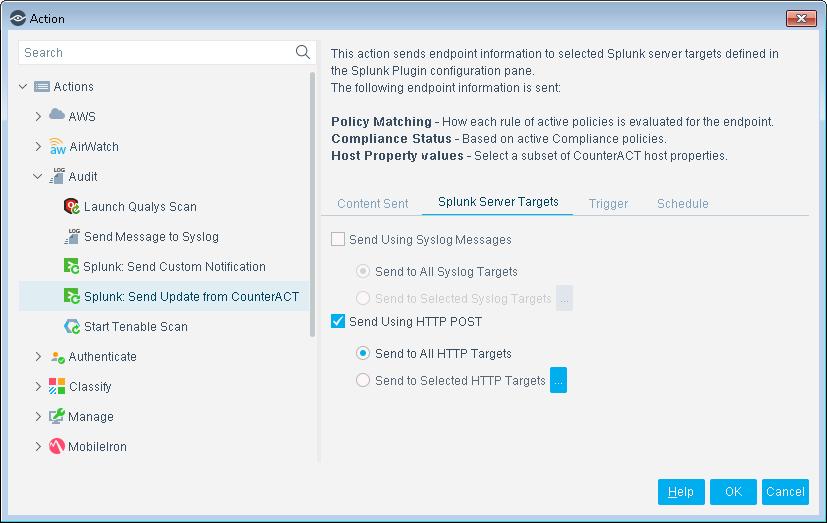 Splunk Server Target Tab Select the Send Using Syslog Messages and/or the Send using HTTP POST options to determine how CounterACT submits the message to Splunk.