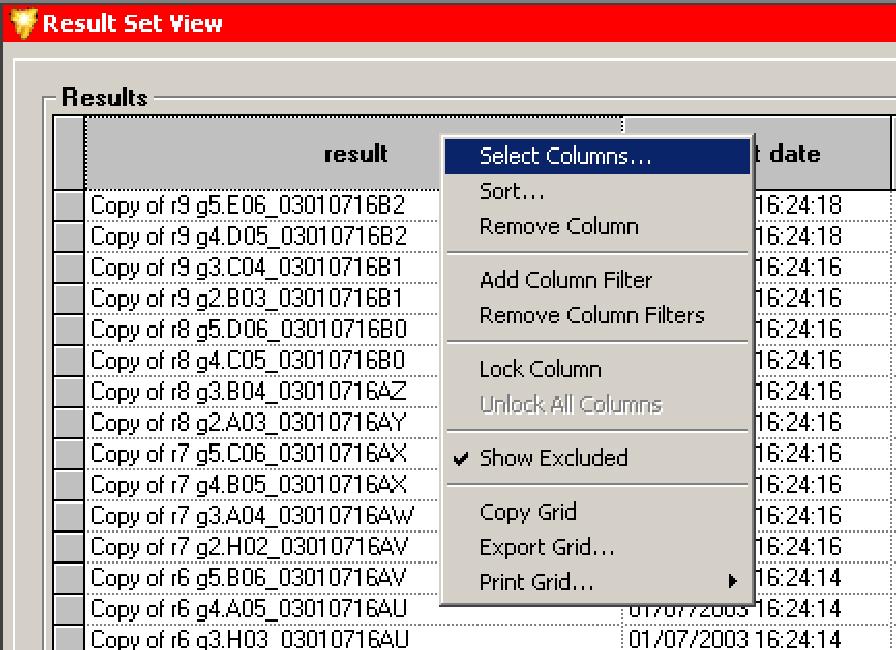 Use the Column Selector to edit the columns shown in the Result