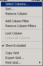 The Column Selector window can be invoked by the right-clicking on the column