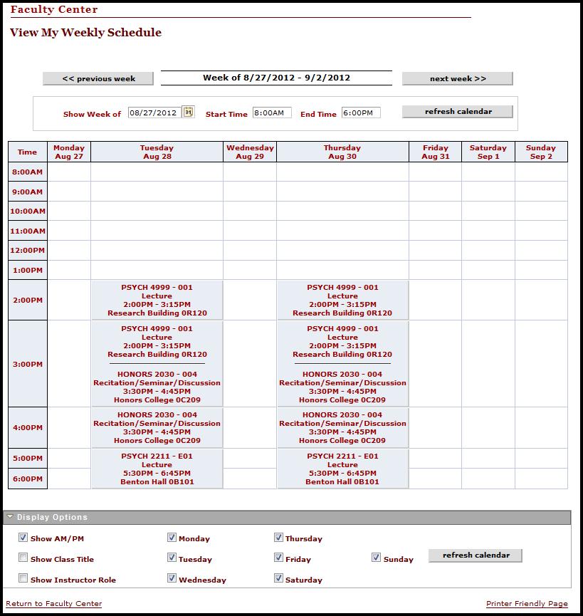 Page10 View Schedule in Weekly Format Near the bottom of your My Schedule page there is a link to a schedule view page where you can select option for viewing your teaching schedule. Click the link.