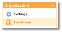 4 Managing Locations Use the Locations menu item under the Organization menu to create or edit locations within your organization.
