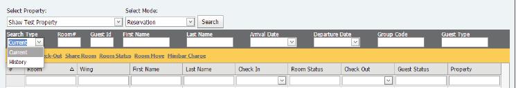 2.2.1 Property Selection To search for rooms or guests meeting specific criteria: 1) Select the Search Type desired from the dropdown box. The available search types are Current and History.