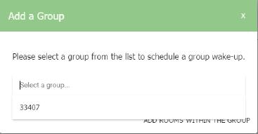 7.3 Add a Group 1) To manage wake-ups by group code, click on the Add a Group link. A box will appear.