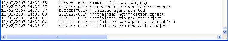 In the pened lg file, make sure that these 6 lines f successful peratins appear: SUCCESSFULLY cnnected t server [SERVER NAME] SUCCESSFULLY indicated agent started SUCCESSFULLY initialized ntificatin