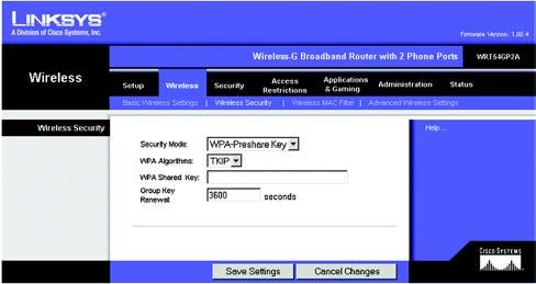 Broadband Router with 2 Phone Ports The Wireless Tab - Wireless Security These settings configure the security of your wireless network.