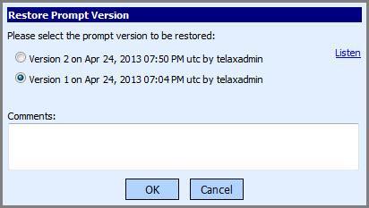 Prompt Files Restore Version allows you to revert to a previous version of the prompt file. Click Restore Version, a dialog box opens. Select the prompt file version you want to revert to.