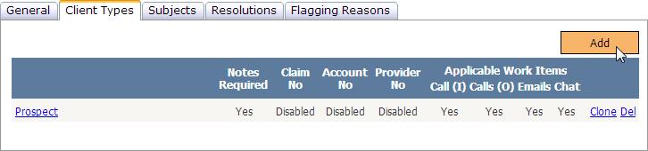 CLASSIFICATIONS CALLER TYPES The Client Types tab is where you can define the list of client types agents will select from when classifying the event.