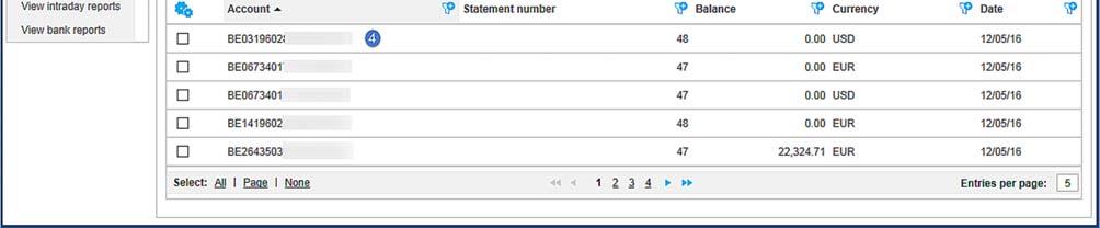 The Latest statement per account Possible actions: Click a table row to view further details of an account statement.