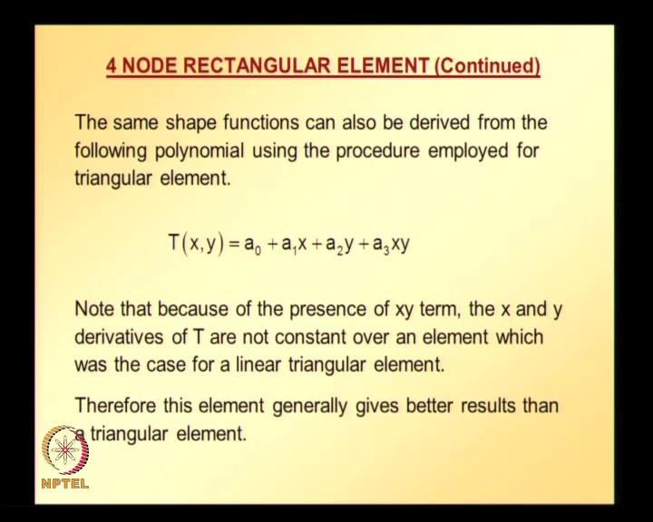 (Refer Slide Time: 19:04) And the shape functions that we derived based on Lagrange interpolation formula the same shape functions can also be derived from