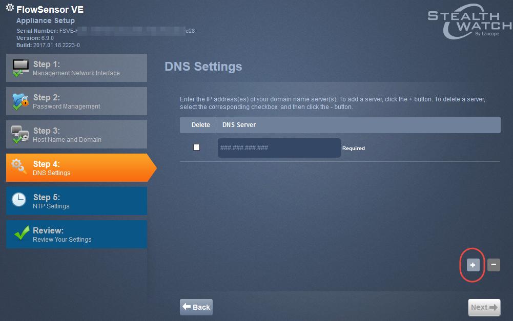 The DNS Settings page opens. 9. Click the + button, and then type the IP address of the DNS server. Click Next.