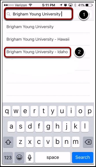 Tap on Pick You School> Search for BYU-Idaho 1.