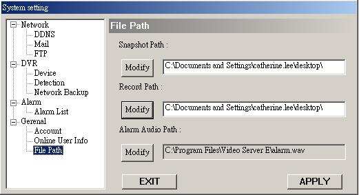 File Path Snapshot Path: You can assign the route for snapshot image.