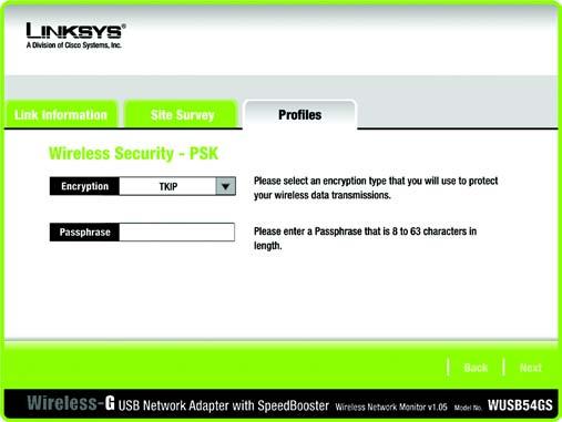PSK PSK offers two encryption methods, TKIP and AES, with dynamic encryption keys. Select the type of algorithm, TKIP or AES, for the Encryption Type.