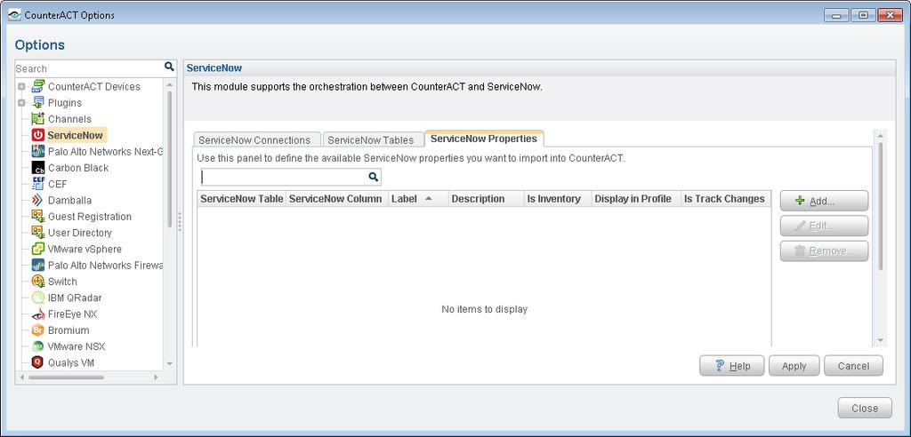 Removing ServiceNow Tables There may be times where you need to remove the ServiceNow tables. To remove ServiceNow Tables: 1. In the CounterACT Console, select Options from the Tools menu. 2.