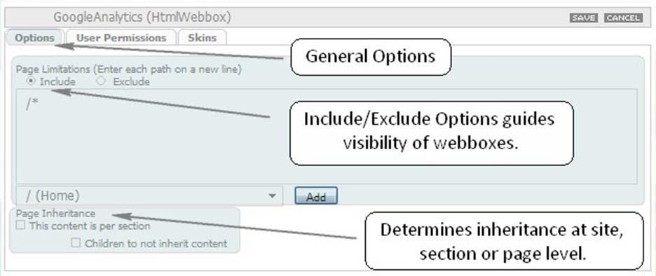 Controls: Webboxes - Options Definitions: General Options for a webbox determine the visibility of the desired webbox on the site level, section or page level using