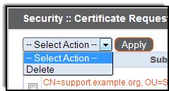 Note: If you are renewing a certificate, use the same certificate Request Data that was used for the original  To delete