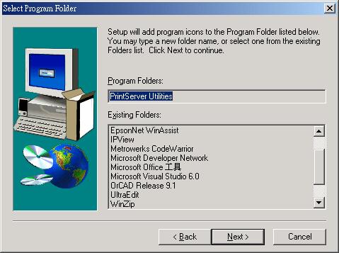 3. Click Next and specify the program folder where the program icons