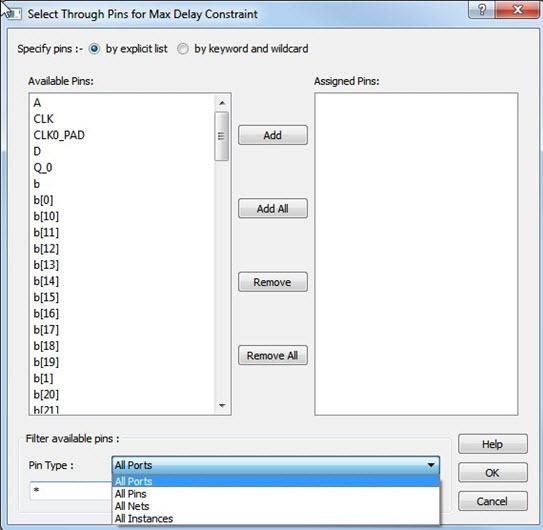 Destination/To Pins Figure 17 Select Through Pins for Max Delay Constraint Dialog Box The available Pin Type options are: All Ports All Pins All Nets All Instances Specifies the ending points for
