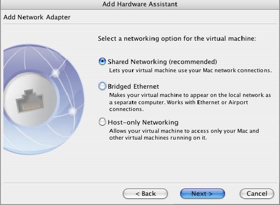 198 Parallels Desktop for Mac User Guide 2 The current version of Parallels Desktop offers the following three options: Shared Networking (recommended), Bridged Ethernet, Host-only Networking.