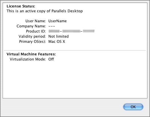 Interface Basics 51 To open the dialog, choose About Parallels Desktop from the Parallels Desktop menu.