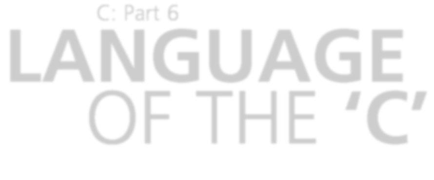 C: Part 6 LANGUAGE OF THE C In part 6 of Steve Goodwins C tutorial we continue our look at file handling and keyboard input File handling Most software will at some time need to read from (or perhaps