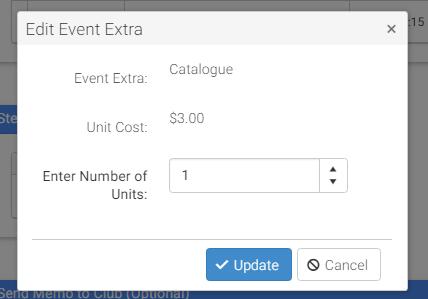 Create Entries 9 To add a catalogue to your order click on the 'Edit' button beside catalogue in the 'Event Extras' section.