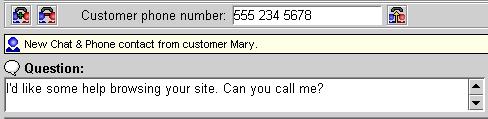 Web Agent 2 3 4 5 1 Figure notes: 1. Chat & Phone toolbar. 2. Request Phone Number button. 3. Cancel Request button. 4. Customer phone number field.