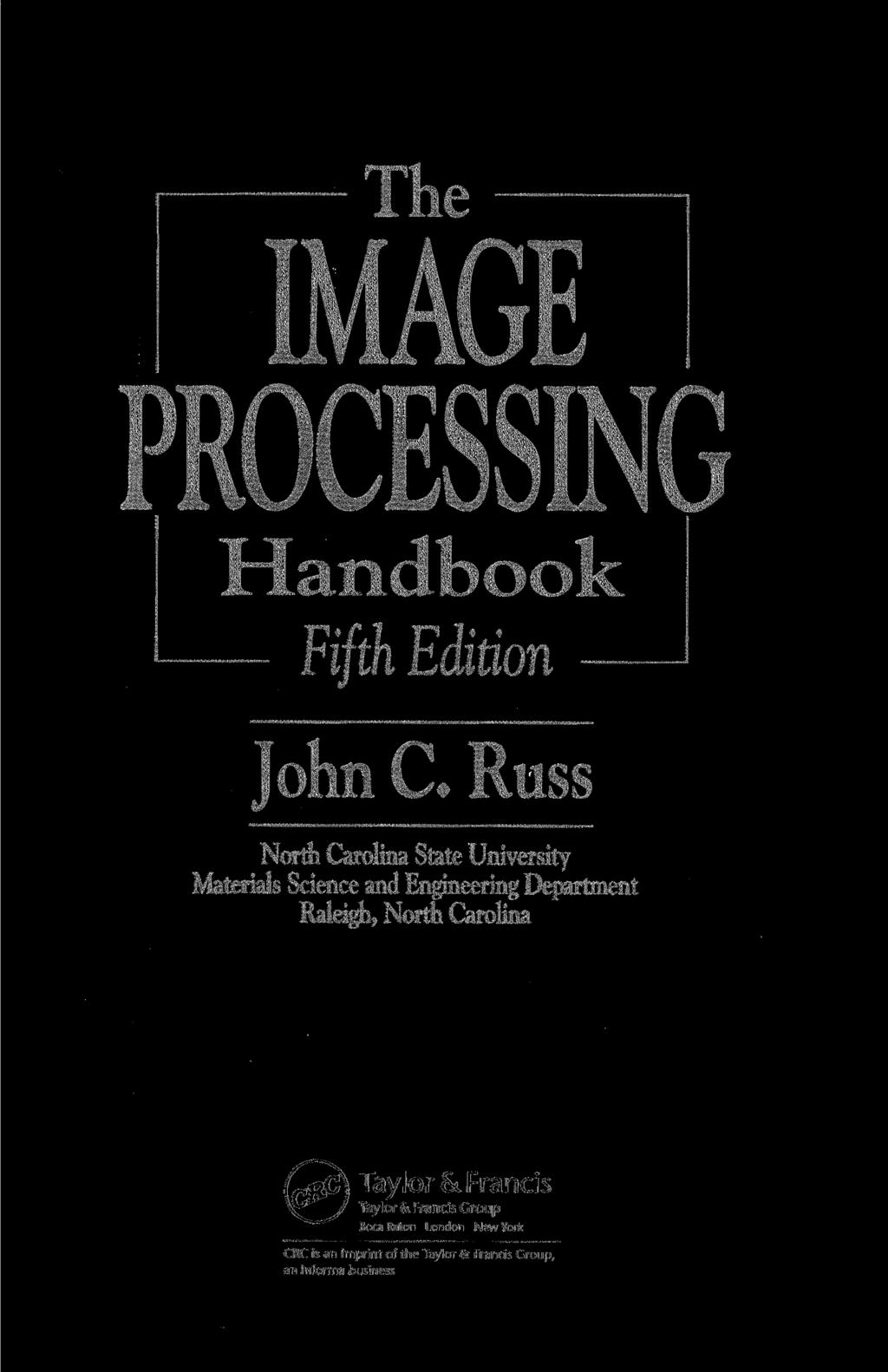 The IMAGE PROCESSING Handbook ijthbdition John C.