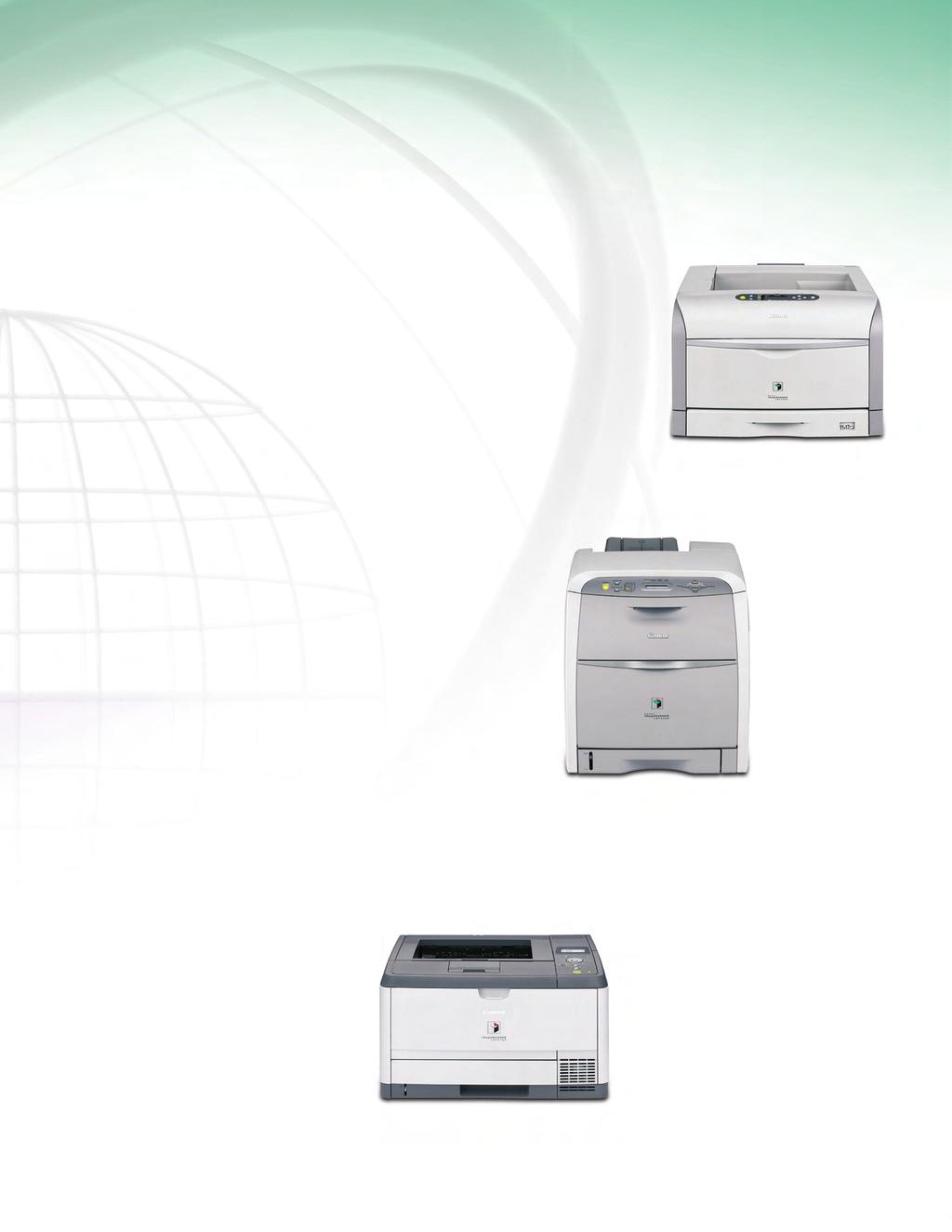 MEET THE NEW STANDARDS FOR DESKTOP PRODUCTIVITY Three unique models that meet the demands of any corporate workgroup COLOR imagerunner LBP5960 This swift performer is capable of output at up to 30