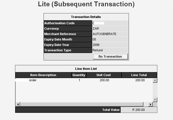 If you are happy with the details, click on Do Transaction. The result will be displayed on screen 8.