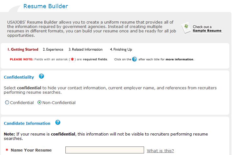 2C: Create Résumé Click Build New Résumé This opens the Getting Started section of Résumé Builder: Complete the required information for the Experience and