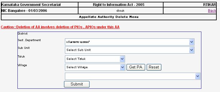 For example, to delete all AAs at a particular taluk level, make appropriate selection of the taluk, and click on the get PA to populate the drop-down list of PAs.