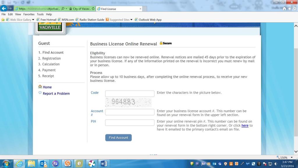 4. Renewals To renew your license please click from the home page Renew a business online You will need your account # Pin#