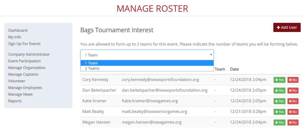 How to Add Participants to an Event Roster with Multiple Teams 1. For events that allow multiple teams, you will find a dropdown menu to select the number of teams your company will enter.