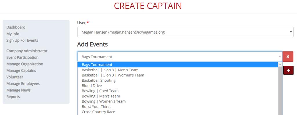 How to Assign More Events to Sport Captains 1. From your Dashboard, select Manage Captains from the left-hand navigation menu. 2. Find the employee name and click Edit to make changes. 3.