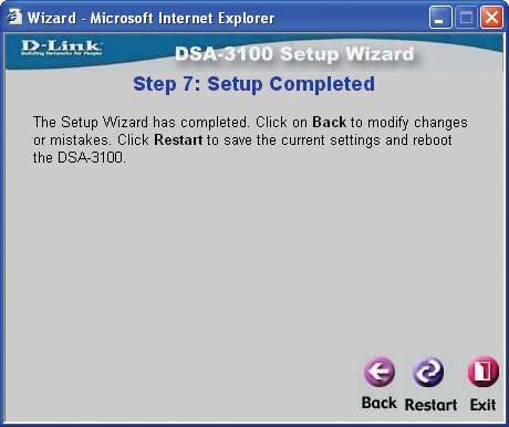 Using The Setup Wizard (continued) Setup Wizard Complete