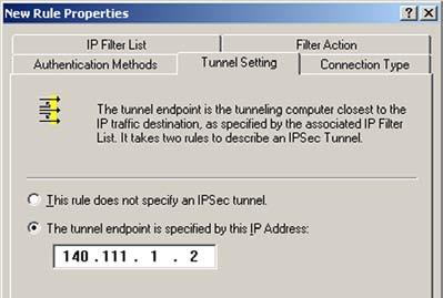 Click the Tunnel Setting tab, click the radio button for The tunnel endpoint is specified by this IP Address, and enter the Windows