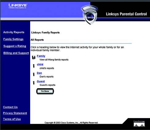 Activity Reports On the Activity Reports screen, you will be able to view a report of Internet activities for your entire family or a specific family member.