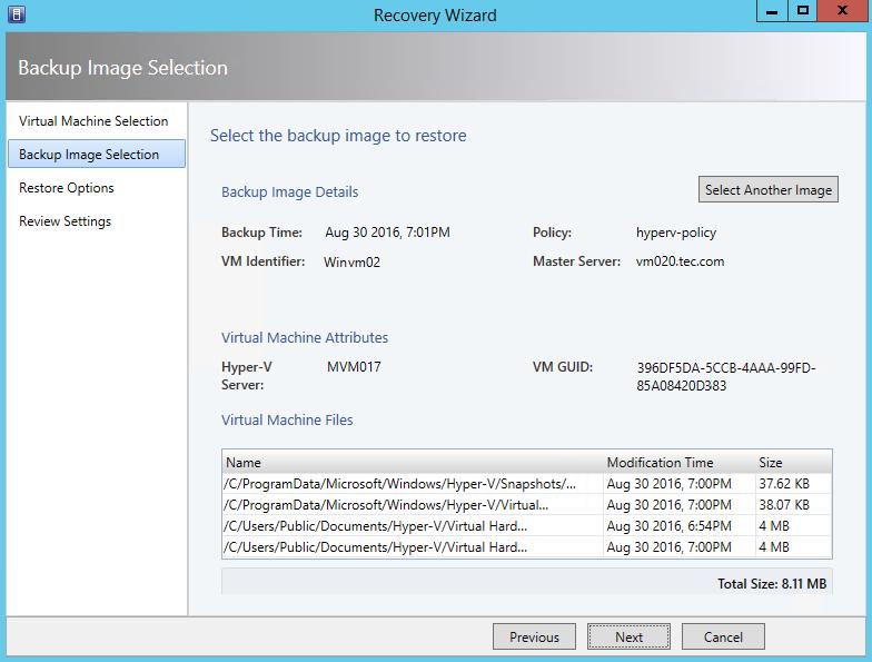 Recovering virtual machines Restore Virtual Machine Wizard screens 38 Figure 3-2 Backup Image Selection screen in the NetBackup Recovery Wizard for SCVMM Table 3-2 Fields in the Backup Image