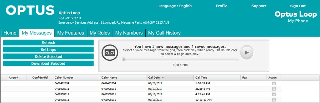 Dashboard My Messages Not only can you view and listen to your voicemail messages from here, you can also manage your message settings. Select Refresh to update your messages: 1.