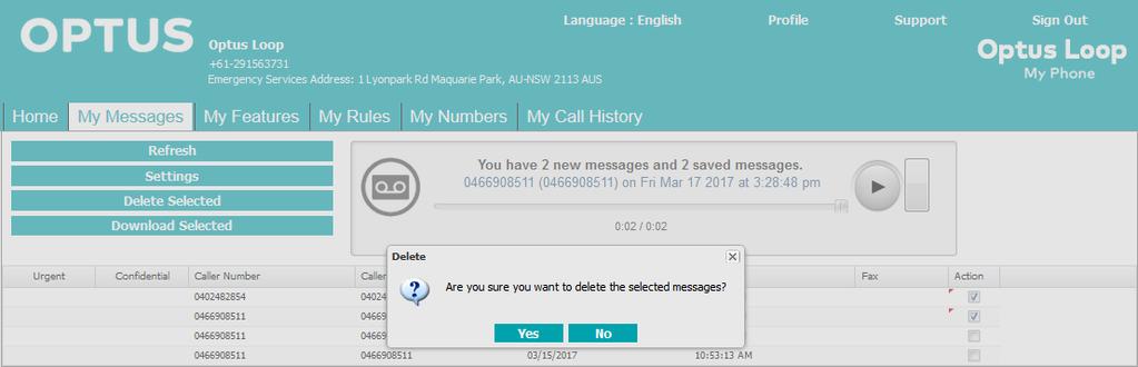 Select Delete Selected to deleted messages 1. Tick the Action check box next to a message 2. From the pop a box, click Yes Select Download Selected to save a message to a WAV file or an MP3 file 1.
