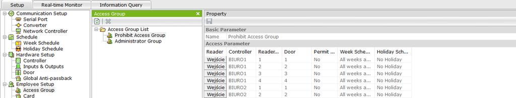 3.4 Employee setup - Users Setup includes defining user access levels and names of departments, loading card numbers and fill forms of card users. 3.4.1 Access Group The access level determines user permissions for access to individual rooms, on certain days of the week and hours.