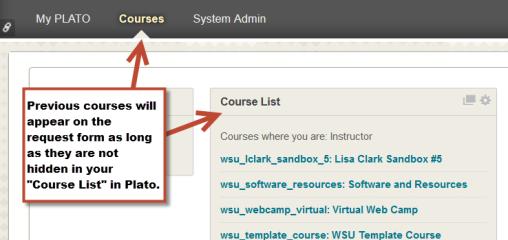 If done correctly Plato course copy will show up below the requested course.