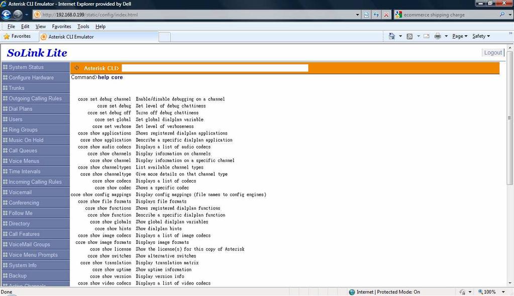 30.0 ACCESSING ASTERISK CONSOLE DIRECTLY To access the Asterisk console directly, select the Asterisk CLI menu option.
