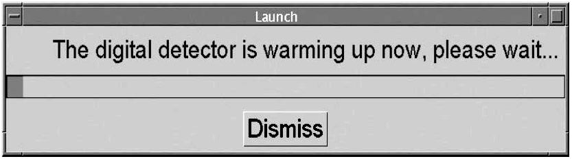 Detector Warm-Up After logging in OS, a dialog showing detector warm-up status appears If the system has been running - Dismiss If the