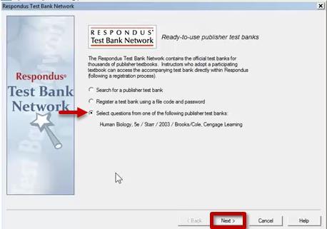 Press Continue and then choose the option of selecting questions from the publisher s test bank and press Next.