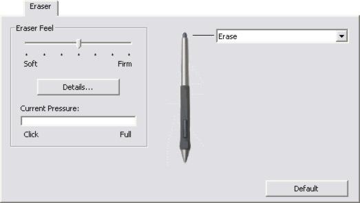 10 Adjusting eraser feel To adjust the eraser sensitivity of your Cintiq pen, select the ERASER tab. To erase with a broad stroke or to click with a light touch, use a soft eraser setting.