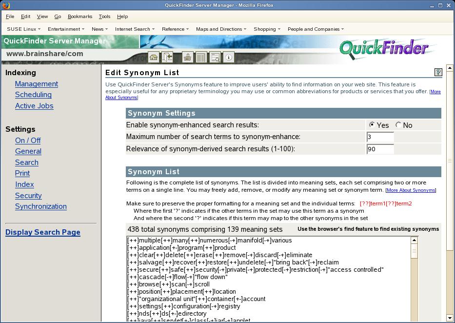 Editing the Synonyms List 1 On the Global Settings page of the QuickFinder Server Manager, select a virtual search server from the Virtual Search Server List, then click Manage.