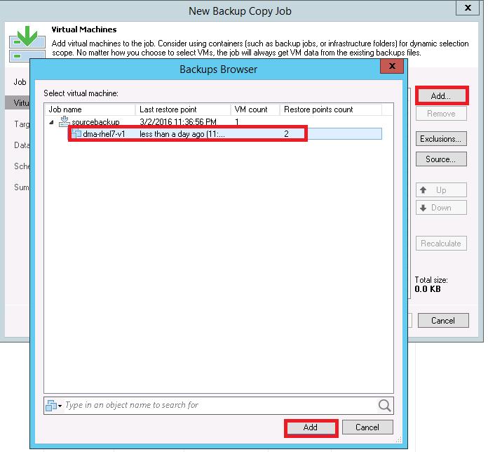 2. Add the Virtual Machine from the backup Jobs.